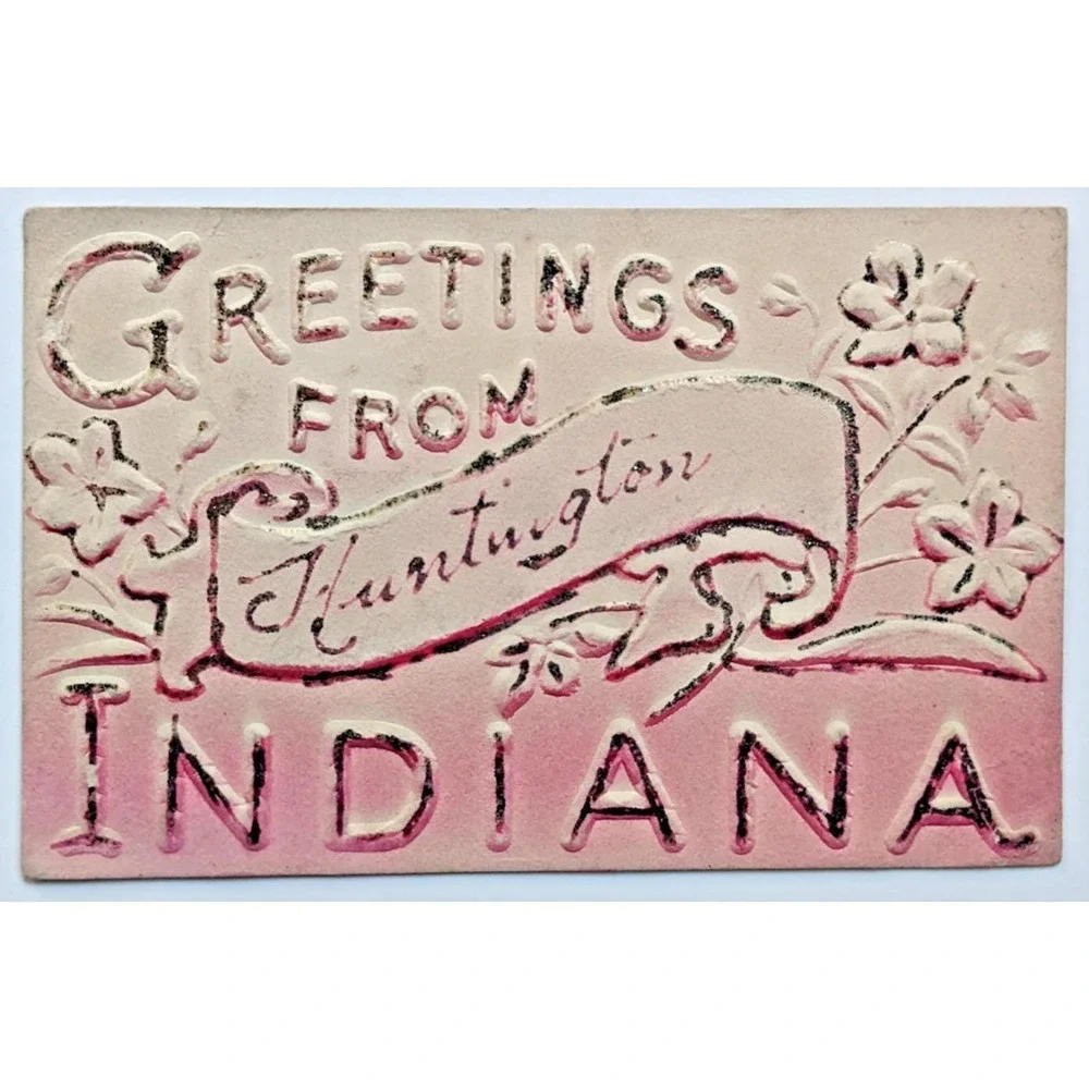 Huntington, Indiana IN Greetings Scroll Embossed Flowers Glitter c1900s Postcard